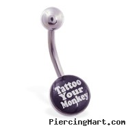 Logo belly button ring "Tattoo Your Monkey"