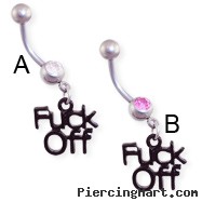 Jeweled belly ring with dangling black "F*CK OFF"