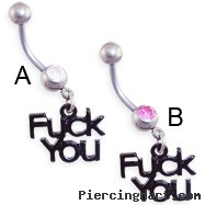 Jeweled belly ring with dangling "F*CK YOU"