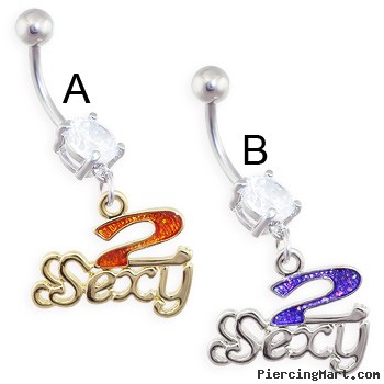 Navel Ring with Dangling "2 Sexy"